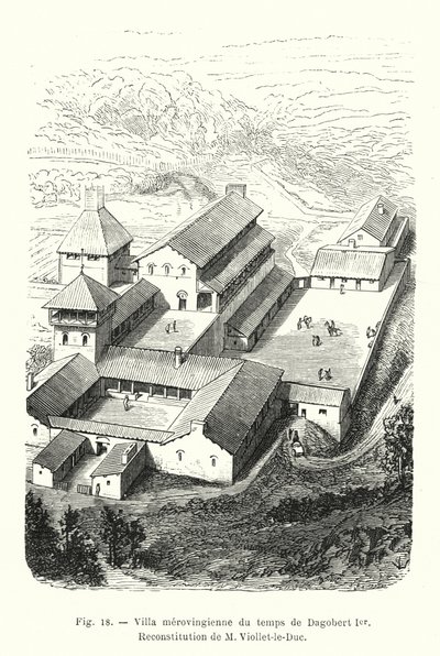 Villa merovingia del tempo di Dagoberto I, Ricostruzione di M Viollet-le-Duc (incisione) da French School