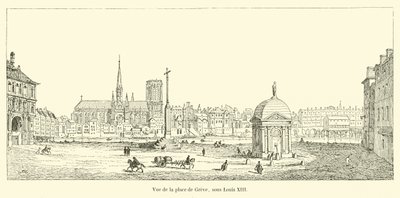 Vista della piazza di Greve, sotto Luigi XIII da French School
