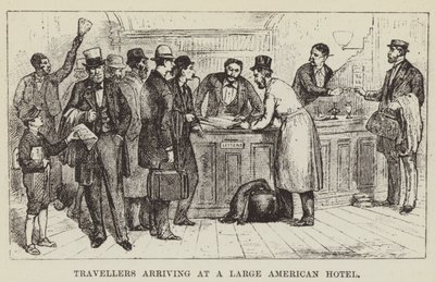 Viaggiatori che arrivano in un grande hotel americano da George Augustus Sala