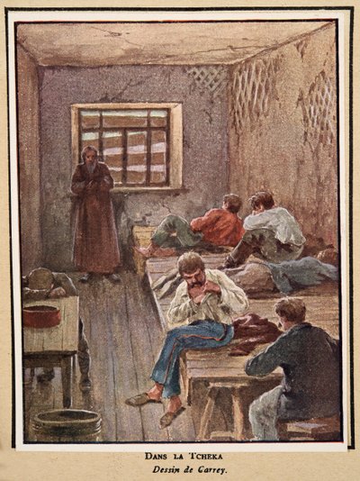 Nella Cheka; da Histoire des Soviets, pub. 1922 da Georges Carrey