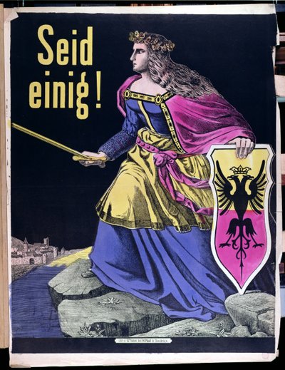 Seid Einig!, manifesto patriottico tedesco, c.1870 da German School