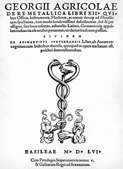 Pagina del titolo di De re metallica (Sulla natura dei metalli), di Georg Pawer o Georgius Agricola (1494-1555), pubblicato a Basilea da German School