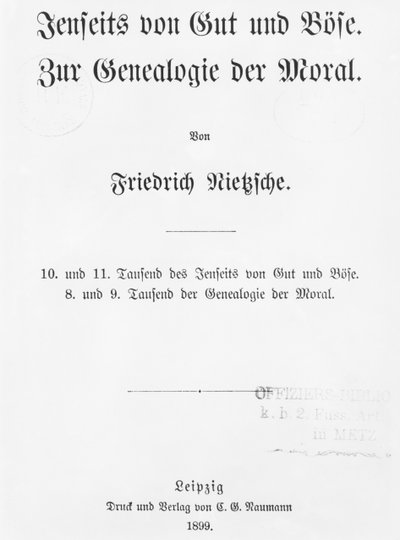 Pagina del titolo di Jenseits von Gut und Böse e Zur Genealogie der Moral di Friedrich Wilhelm Nietzsche, pubblicato da Naumann, Lipsia, 1899 da German School