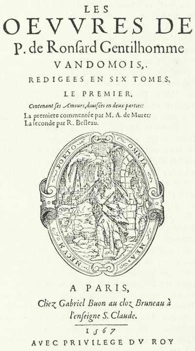 Pagina del titolo del primo volume della rara e molto popolare seconda edizione delle opere di Pierre de Ronsard, pubblicata in sei volumi dal poeta stesso (incisione) da German School