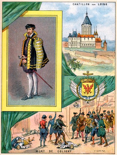 Gaspard de Coligny, Ammiraglio di Francia, 1898 da Gilbert