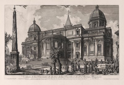 Veduta della facciata di dietro della Basilica di S. Maria Maggiore, da Vedute di Roma da Giovanni Battista Piranesi