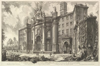 Veduta della facciata della Basilica di S. Croce in Gerusalemme da Giovanni Battista Piranesi