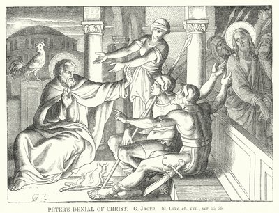Il rinnegamento di Pietro, San Luca, cap xxii, versetti 55, 56 (incisione) da Gustav Jager