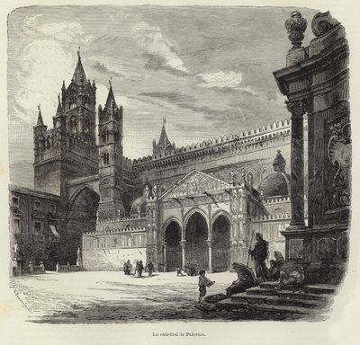 La cattedrale di Palermo da Gustave Bauernfeind