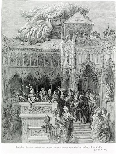 Tutta la loro vita era impiegata non da leggi, statuti o regole, ma secondo la loro volontà e libero arbitrio, dopo Gargantua (1534) di François Rabelais (1483-1553). Incisione di Gustave Doré (1832-1883) da Gustave Dore