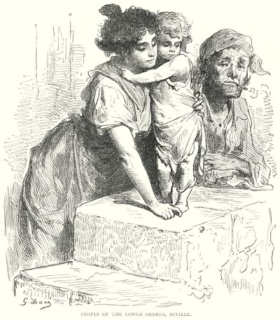 Gente degli ordini inferiori, Siviglia (incisione) da Gustave Dore