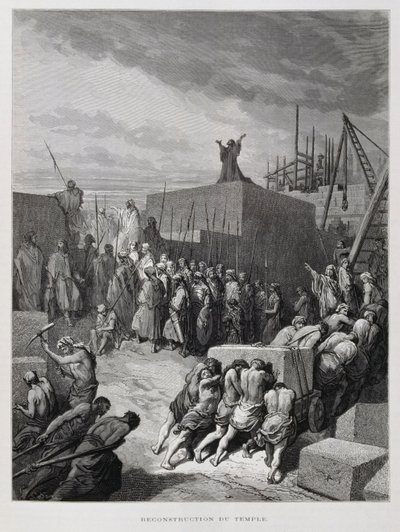 Ricostruzione del Tempio a Gerusalemme, Illustrazione dalla Bibbia di Doré da Gustave Dore