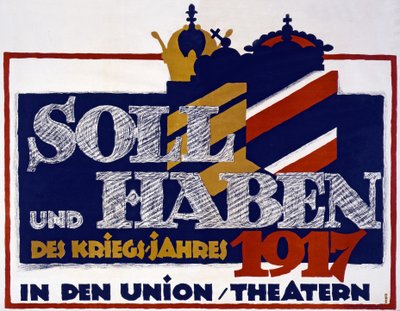Pubblicità per Soll und Haben des Kriegs-jahres 1917, 1917 da Hans Rudi Erdt