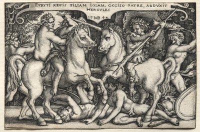 Le Fatiche di Ercole: Ercole Rapisce Iole da Hans Sebald Beham
