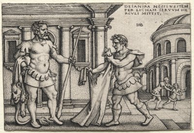 Le fatiche di Ercole: Ercole riceve la veste intrisa del sangue di Nesso da Hans Sebald Beham