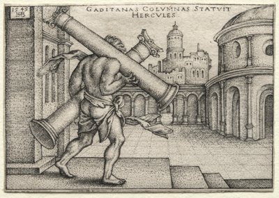 Le fatiche di Ercole: Ercole e le colonne di Gades da Hans Sebald Beham