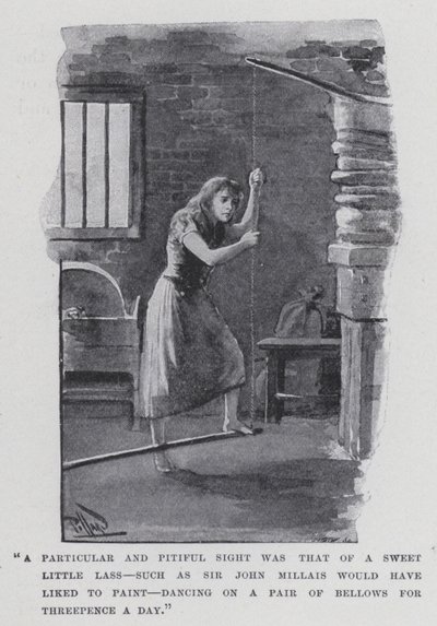 "Una vista particolare e pietosa era quella di una dolce piccola ragazza, come Sir John Millais avrebbe voluto dipingere, che ballava su un paio di mantici per tre pence al giorno" da Harold Hume Piffard