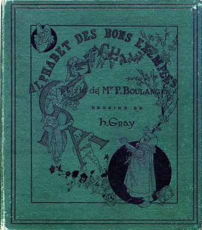 Copertina del libro "Alfabeto dei buoni esempi" da Henri  Gray