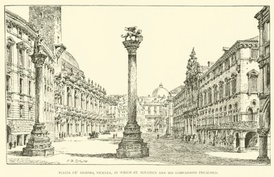 Piazza dei Signori, Vicenza, dove predicavano Sant