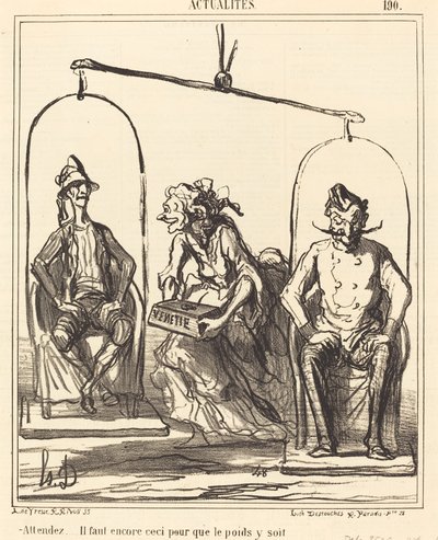 Aspettate... ci vuole ancora questo... da Honoré Daumier