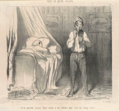 Non potrò mai far credere a mia moglie ... da Honoré Daumier