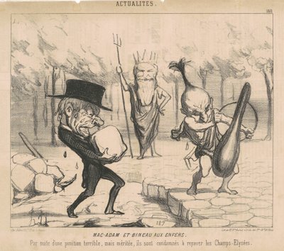Mac-Adam [sic] e Bineau agli inferi. Come punizione terribile ma meritata, sono condannati a ripavimentare gli Champs Elysées. da Honoré Daumier