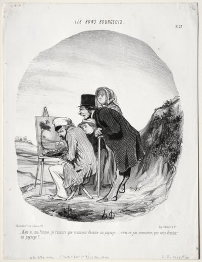 Il Buon Borghese, Tavola 23: "Ma sì, mia cara, ti assicuro che questo signore sta disegnando un paesaggio...non è vero, signore, che sta disegnando un paesaggio?" da Honoré Daumier