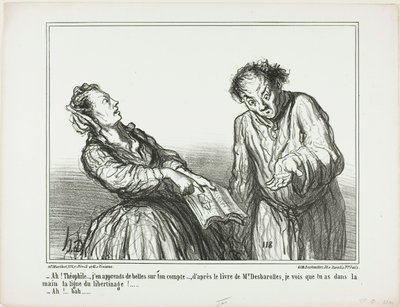 "- Ah, Théophile, che cose orrende leggo su di te. Secondo il libro del signor Desbarolles, posso dire che hai nel palmo della mano le linee di un libertinaggio!... - Oh, beh...", tavola 1 da Ces Bons Parisiens da Honoré Victorin Daumier