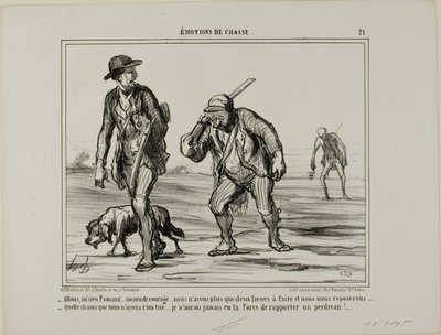 "- Su, su, signor Pomard... tenga alto il morale... ancora due leghe e potremo riposare... - Che fortuna, non abbiamo preso niente... Non avrei nemmeno la forza di portare una pernice", tavola 21 di Émotions de Chasse. da Honoré Victorin Daumier