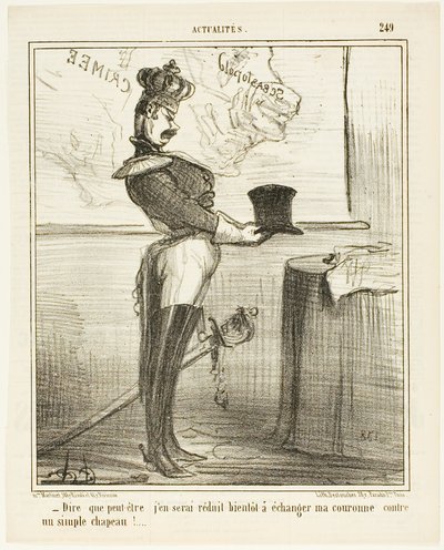 "Difficile immaginare che un giorno potrei dover scambiare la mia corona con un semplice cappello", targa 249 di Actualités da Honoré Victorin Daumier