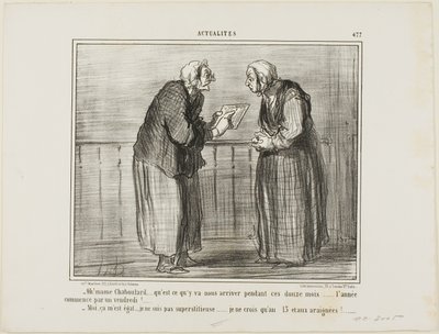 "- Oh, Madame Chaboulard, mi chiedo cosa succederà nei dodici mesi a venire... il nuovo anno inizia di venerdì! ... - Non mi interessa, non sono superstiziosa... credo solo nel numero 13 e nei ragni!", tavola 477 da Actualités da Honoré Victorin Daumier