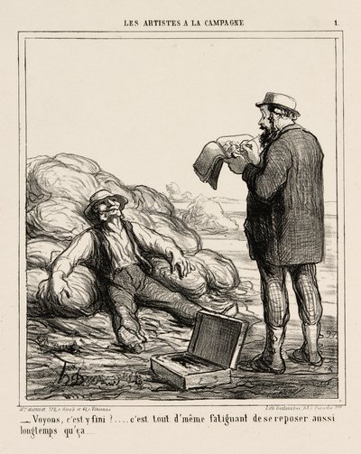 "- Bene, avete finalmente finito... dopo tutto è faticoso rilassarsi per così tanto tempo", piatto 1 di Les Artistes A La Campagne da Honoré Victorin Daumier