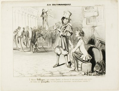 I Mountebanks. "Oh Maître Bilboquet, ne abbiamo abbastanza... questi clown ci ruberanno lo spettacolo! Non si preoccupi, Gringaillet, non sono in competizione, sono solo dei comici!" da Les Saltimbanques da Honoré Victorin Daumier