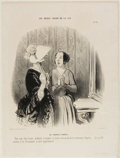 Il cappello Pamela. "Avete perfettamente ragione Madame ad adottare questa forma incantevole di un nuovo cappello...... soprattutto dal lato che si abbina magnificamente alla vostra fisionomia.....!, "piatto 76 da Les Beaux Jours De La Vie da Honoré Victorin Daumier