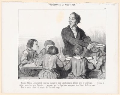 Signor Adolphe Chamouillard, vi mostrerete dunque perpetuamente difficile riguardo al cibo ... ve lo dichiaro, non siete che un sibarita ... sappiate che gli Spartani mangiavano tutto l