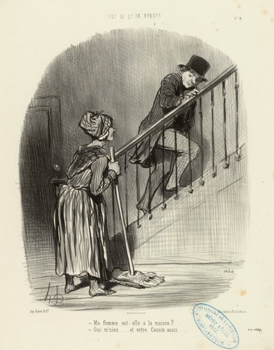 Tutto quello che si vuole, n. 4: Mia moglie è in casa? ... da Honoré Daumier