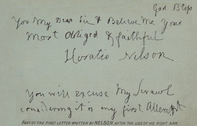 Parte della prima lettera scritta da Nelson dopo la perdita del braccio destro da Horatio Nelson