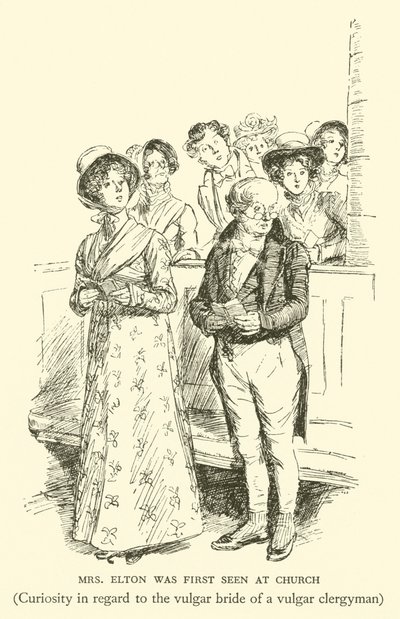 La signora Elton è stata vista per la prima volta in chiesa, curiosità riguardo alla sposa volgare di un volgare pastore da Hugh Thomson