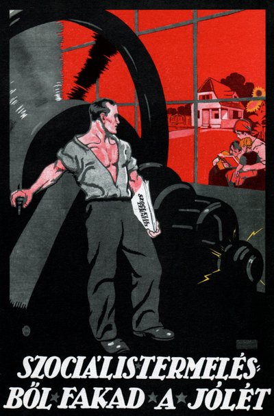 Il benessere viene dalla produzione socialista da Imre (1881 1940) Foeldes