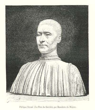 Filippo Strozzi, Il Padre del Suicidio, di Benedetto da Maiano (incisione) da Italian School