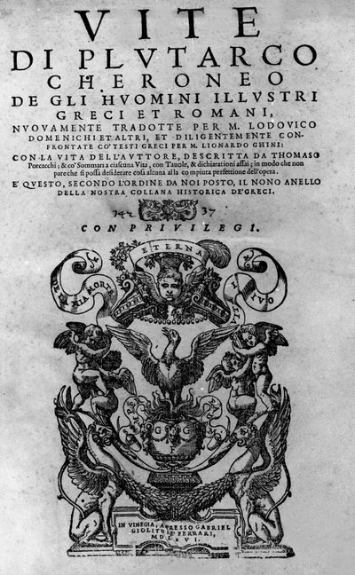 Le vite degli uomini illustri. Frontespizio del libro di Plutarco di Cheronea, chiamato anche "Vite Parallele". Edizione veneziana 1561 da Italian School