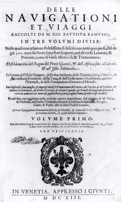 Pagina del titolo del volume I di Delle Navigationi et Viaggi di Giovanni Ramusio (1485-1557) pubblicato nel 1613 da Italian School
