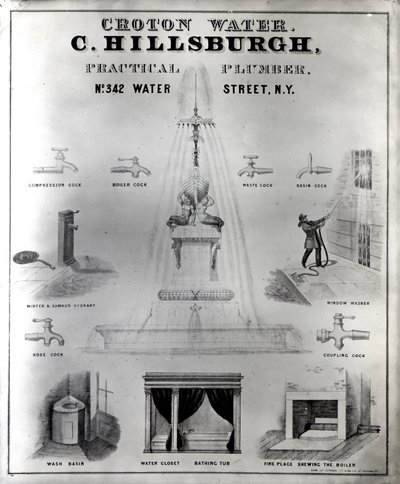 Croton Water. C. Hillsburgh, idraulico pratico, no. 342 Water Street, New York, 1840s da J. Childs