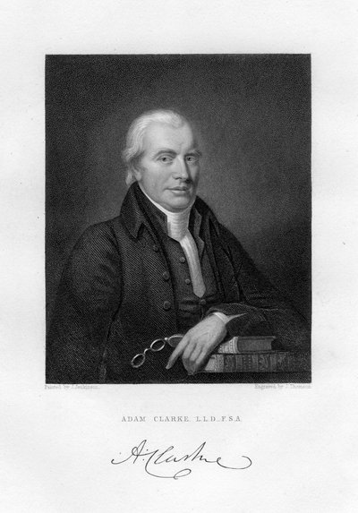 Adam Clarke, teologo metodista britannico e studioso biblico da J. Thomson