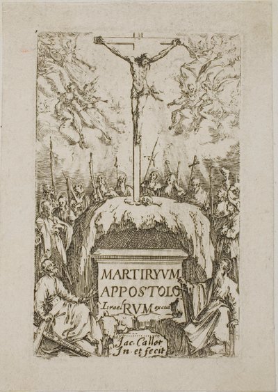 Frontespizio, da I martiri degli Apostoli da Jacques Callot