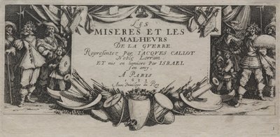Le grandi miserie della guerra: Pagina del titolo da Jacques Callot