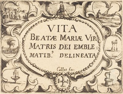 Pagina del titolo per "La vita della Vergine in emblemi" da Jacques Callot