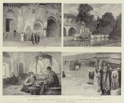 La visita del Kaiser in Terra Santa, scene di interesse sul suo percorso da James Clark