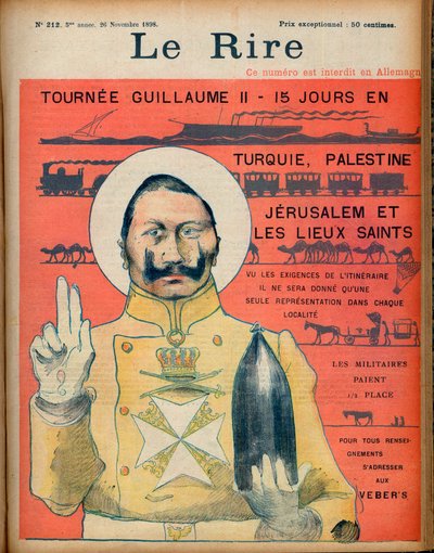 Tournee di Guglielmo II 15 giorni in Turchia; Palestina, Gerusalemme e i luoghi santi. Data la necessità dell