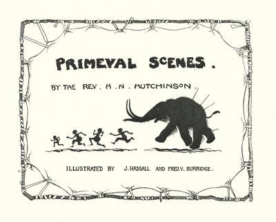 Illustrazione della pagina del titolo per Scene primordiali da John (after) Hassall